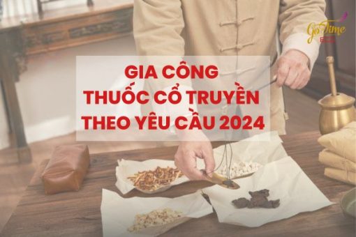 Gia công thuốc cổ truyền