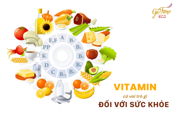 Vitamin có vai trò gì đối với sức khỏe