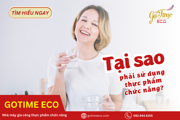 Tại sao phải sử dụng thực phẩm chức năng?