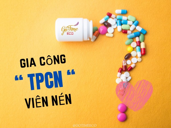 Quy trình gia công thực phẩm chức năng viên nén