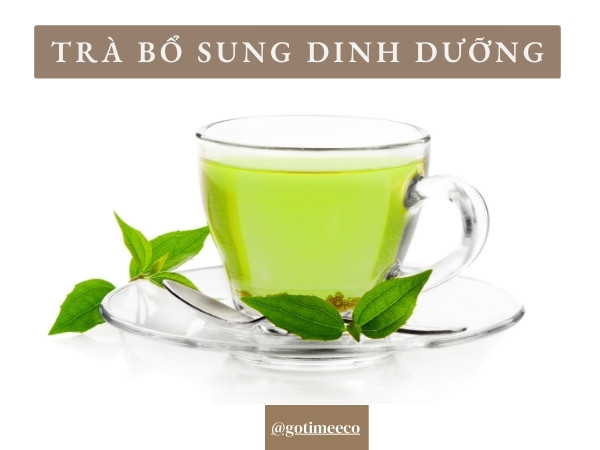 Trà bổ sung dinh dưỡng