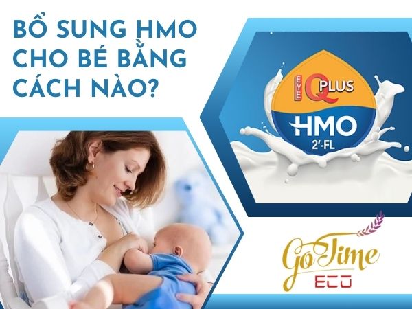 Bổ sung HMO cho bé bằng cách nào?