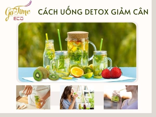 Detox giảm cân: Thanh lọc cơ thể, lấy lại vóc dáng thon gọn