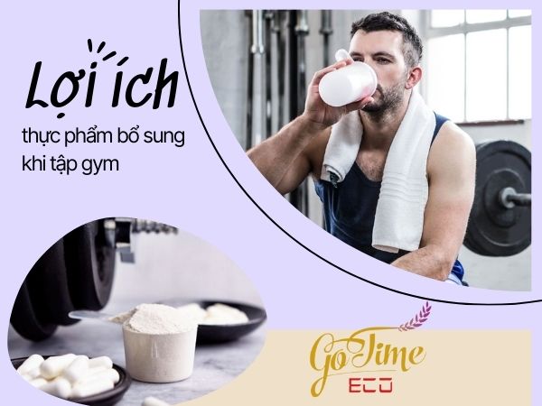 Lợi ích của việc uống thực phẩm bổ sung khi tập gym