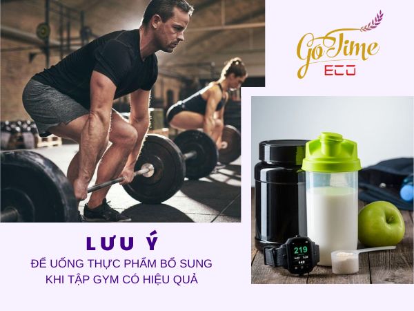 Những lưu ý để uống thực phẩm bổ sung khi tập gym có hiệu quả