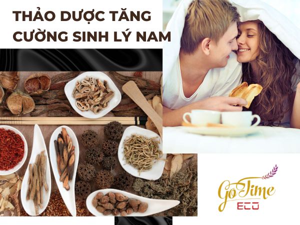 Thảo dược tăng cường sinh lý nam: Bí quyết lấy lại bản lĩnh phái mạnh