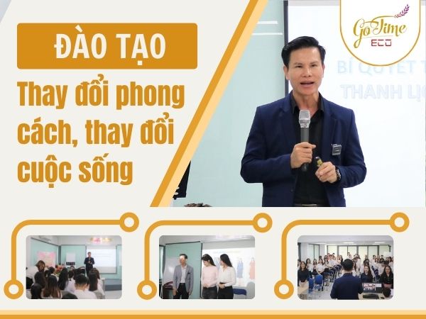 Thay đổi phong cách, thay đổi cuộc sống: Khóa đào tạo Gotime Eco