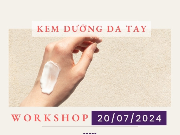 work shop kem duong da tay 22 07