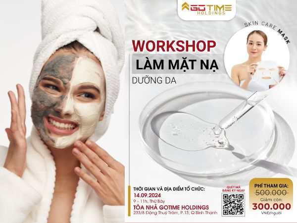 Workshop 14/9: Tự làm mặt nạ dưỡng da tại Gotime Eco